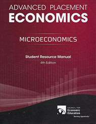 Advanced Placement: Microeconomics: Student Resource Manual