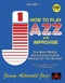 How to Play Jazz & Improvise volume 1