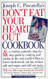 Don't Eat Your Heart Out Cookbook