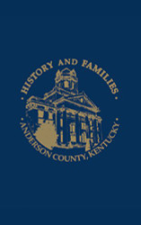 Anderson County Ky. History And Families