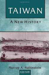 Taiwan: A New History: A New History