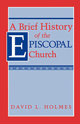 Brief History of the Episcopal Church