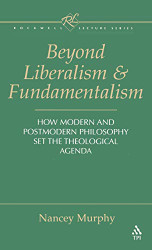 Beyond Liberalism and Fundamentalism