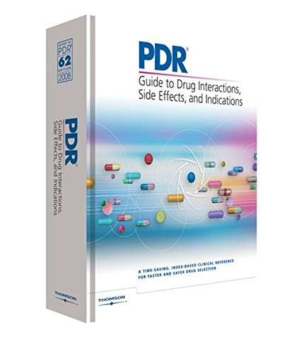 PDR Guide to Drug Interactions Side Effects and Indications 2008