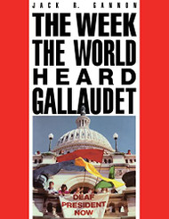 Week the World Heard Gallaudet