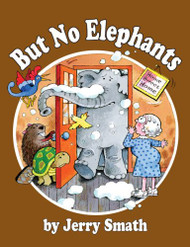 But No Elephants (Once upon a Time)
