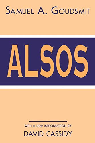 Alsos (History of Modern Physics and Astronomy 1)