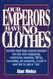 Our Emperors Have No Clothes