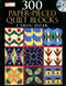 300 Paper-Pieced Quilt Blocks