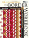 Border Workbook: Easy Speed-Pieced & Foundation-Pieced Borders