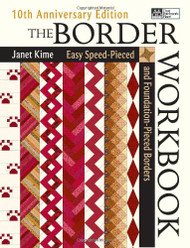 Border Workbook: Easy Speed-Pieced & Foundation-Pieced Borders