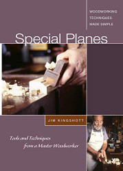 Special Planes: Tools and Techniques from a Master Woodworker