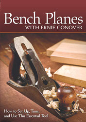 Bench Planes With Ernie Conover