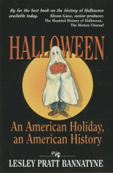 Halloween: An American Holiday an American History