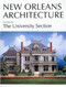 New Orleans Architecture: The University Section