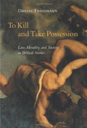 To Kill and Take Possession