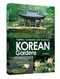 Korean Gardens: Tradition Symbolism and Resilience