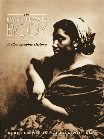 Black Female Body: A Photographic History