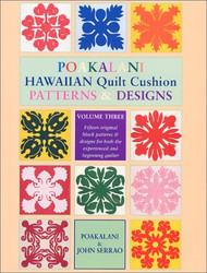 Poakalani Hawaiian Quilt Cushion Patterns & Designs volume 3