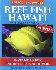 Reef Fish Hawaii: Waterproof Pocket Guide