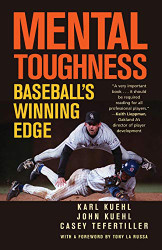 Mental Toughness: Baseball's Winning Edge