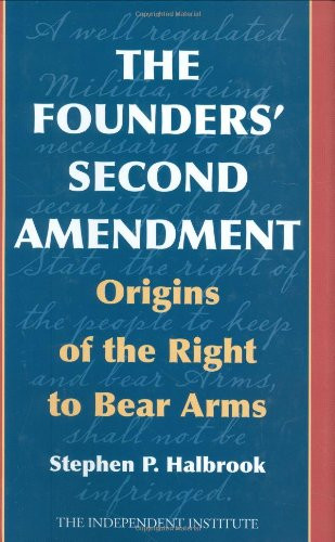 Founders' Second Amendment