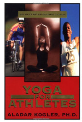 Yoga for Every Athlete: Secrets of an Olympic Coach - Llewellyn's