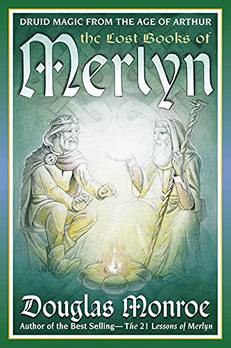 Lost Books of Merlyn: Druid Magic from the Age of Arthur