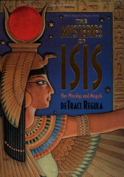 Mysteries of Isis: Her Worship & Magick