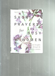 Short Prayers for Busy Women