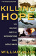 Killing Hope: U.S. Military and C.I.A. Interventions Since World War