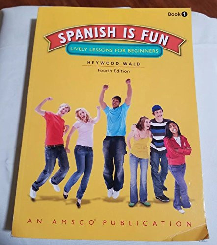 Spanish is Fun: Lively Lessons for Beginners