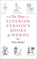 Three Superior Person's Books of Words [Illustrated]