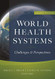 World Health Systems: Challenges and Perspectives