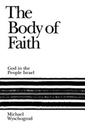 Body of Faith: God in the People Israel