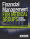 Financial Management for Medical Groups