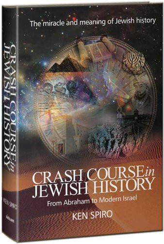 Crash Course in Jewish History: From Abraham to Modern Israel