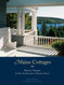 Maine Cottages: Fred L. Savage and the Architecture of Mount Desert