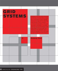 Grid Systems: Principles of Organizing Type (Design Briefs)