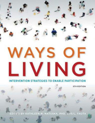 Ways of Living: Interventions to Enable Participation 5th Ed.
