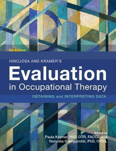 Hinojosa and Kramer's Evaluation in Occupational Therapy
