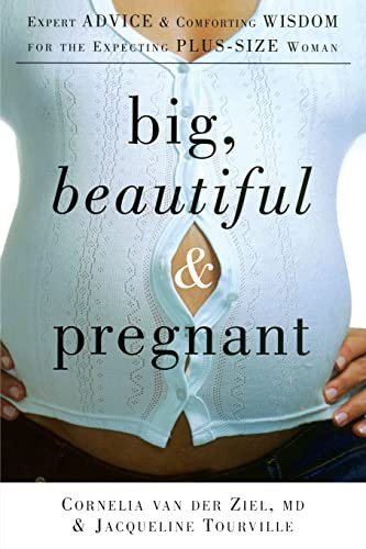 Big Beautiful and Pregnant