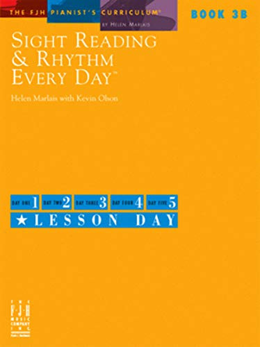 Sight Reading & Rhythm Every Day (Fjh Pianist's Curriculum 3)