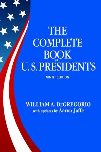 Complete Book of US Presidents: Updates by Aaron Jaffe