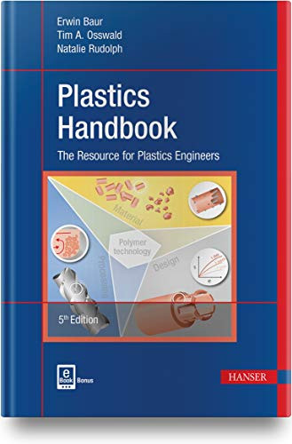 Plastics Handbook 5E: The Resource for Plastics Engineers
