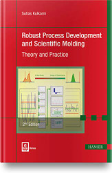 Robust Process Development and Scientific Molding 2E