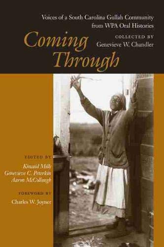 Coming Through: Voices of a South Carolina Gullah Community from WPA