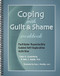 Coping with Guilt & Shame Workbook - Facilitator Reproducible Guided