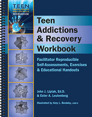 Teen Addictions & Recovery Workbook - Facilitator Reproducilbe