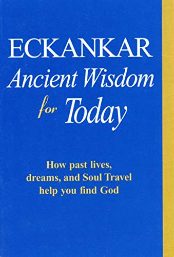 Eckankar: Ancient Wisdom for Today